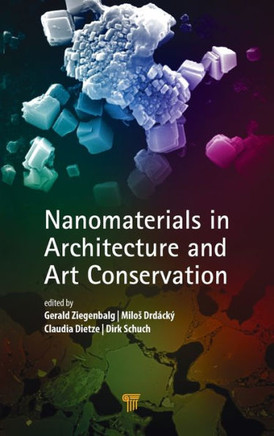 Nanomaterials in Architecture and Art Conservation