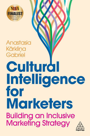 Cultural Intelligence for Marketers : Building an Inclusive Marketing Strategy