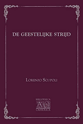De Geestelijke Strijd (Dutch Edition)