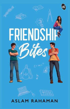Friendship Bites | A Young Adult romance about love and friendship