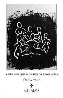 A mulher que morreu da linguagem