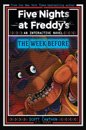 Five Nights at Freddy's: the Week Before, an AFK Book (Interactive Novel #1)