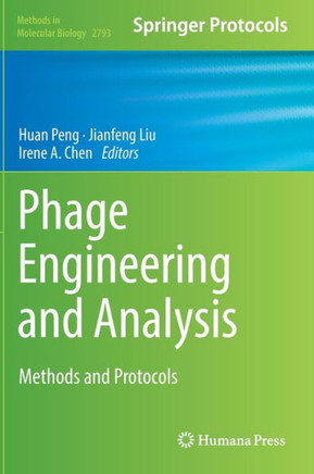Phage Engineering and Analysis : Methods and Protocols