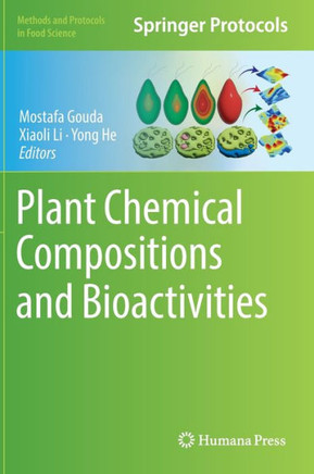 Plant Chemical Compositions and Bioactivities