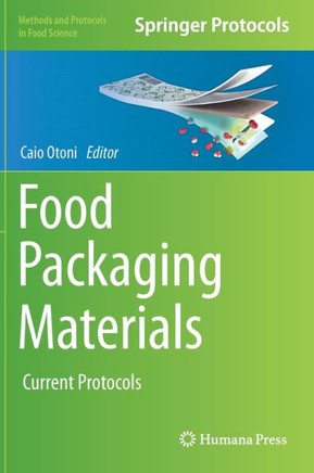 Food Packaging Materials : Current Protocols