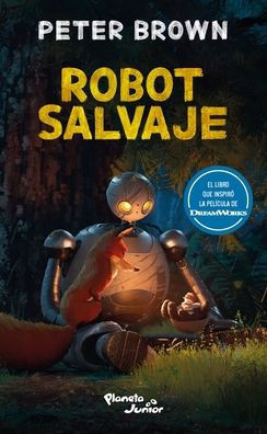 Robot Salvaje (Edición de la Película) / The Wild Robot (Movie Tie-In)