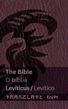 The Bible (Leviticus) / O bíblia (Levítico) : Tranzlaty English Português