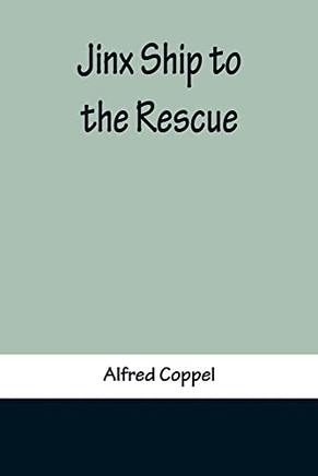 Jinx Ship To The Rescue