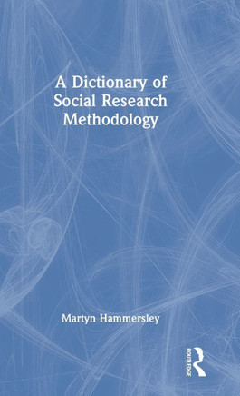 DICTIONARY OF SOCIAL RESEARCH METHODOLOGY.