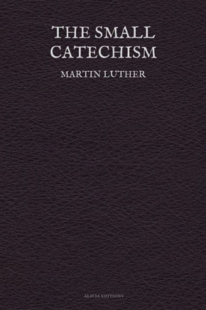 The Small Catechism