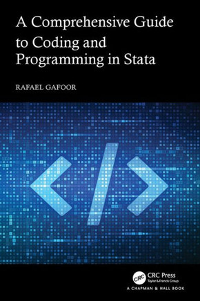 A Comprehensive Guide to Coding and Programming in Stata