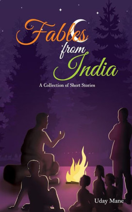 Fables from India: A Collection of Short Stories