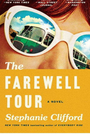 The Farewell Tour : A Novel