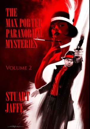 The Max Porter Paranormal Mysteries : Volume 2