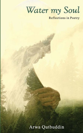 Water My Soul : Reflections in Poetry Water My Soul : Reflections in Poetry