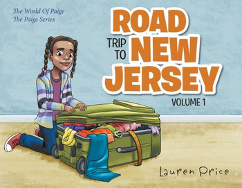 Road Trip To New Jersey : The World of Paige-VOLUME 1