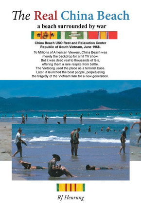The Real China Beach : A Beach Surrounded by War