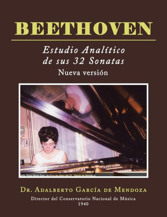 BEETHOVEN Estudio analítico de sus 32 sonatas : Nueva versión