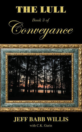 The Lull : Book Three of Conveyance