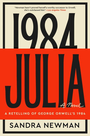 Julia : A Retelling of George Orwell's 1984