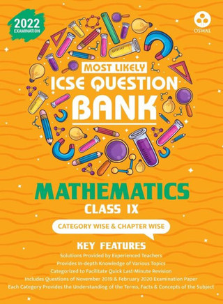 ICSE Most Likely Question Bank Mathematics Class 9 (2022 Exam) - Categorywise & Chapterwise Topics, Indepth Concepts, Quick Revision