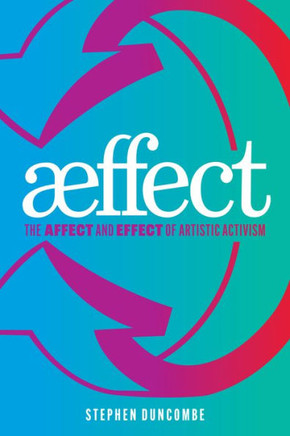 ÆFfect : The Affect and Effect of Art and Activism