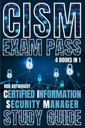 CISM Exam Pass : Certified Information Security Manager Study Guide