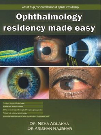 OPHTHALMOLOGY RESIDENCY MADE EASY OPHTHALMOLOGY RESIDENCY MADE EASY