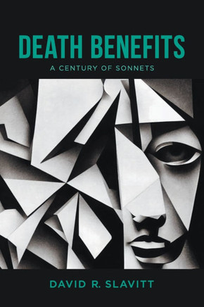 Death Benefits : A Century of Sonnets