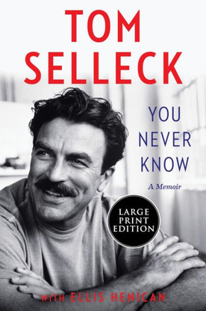 You Never Know : A Memoir