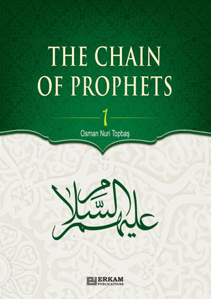 The Chain of Prophets (as) - Vol.1 [Students Book] - Islamic Studies Textbook : The History of Prophets According to the Quran
