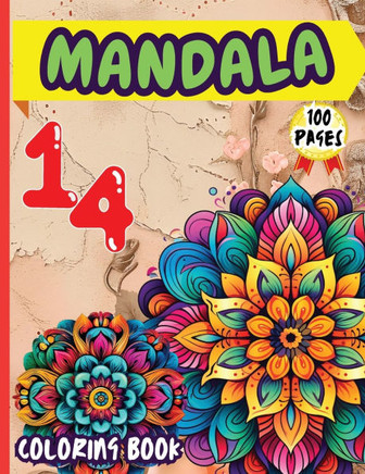 Mandala 14 Coloring Book : Stress Relieving Mandala Designs for Adults Relaxation