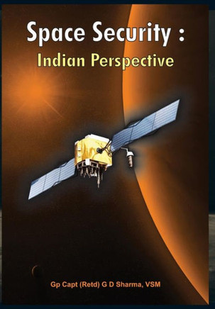 Space Security : Indian Perspective