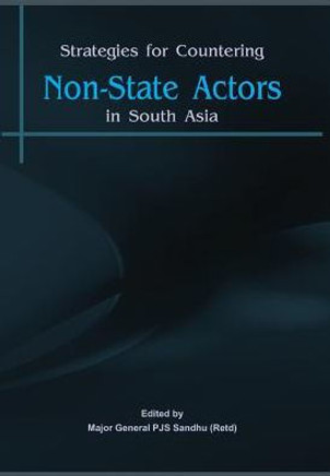 Strategies for Countering Non-state Actors in South Asia
