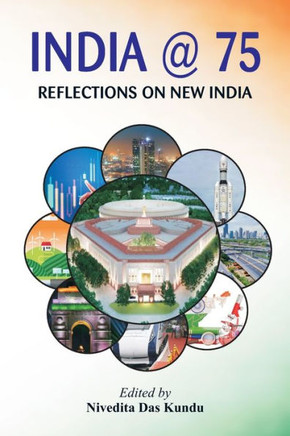 India @ 75 : Reflections on New India
