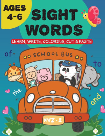 60 Sight Words for Kids Ages 4-6 : Sight Words for Toddlers, Activity Book for Preschool and Kindergarten