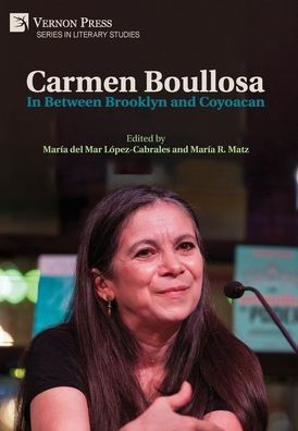 Carmen Boullosa : In Between Brooklyn and Coyoacan