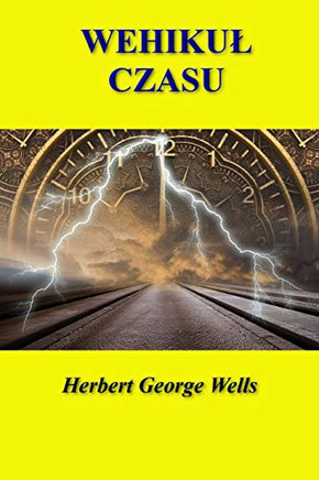Wehikul czasu (Polish Edition)