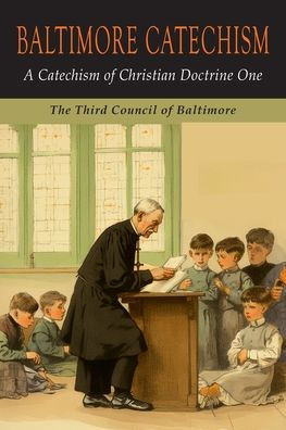 Baltimore Catechism One (Volume 1)