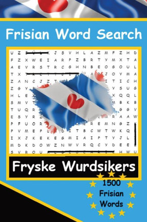 Frisian Word Search Puzzles | The Frisian Language | Fryske Wurdsikers | LearnFrisian : A Fun Way to Learn Frisian.