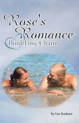 Rose's Romance : Third Time Charm
