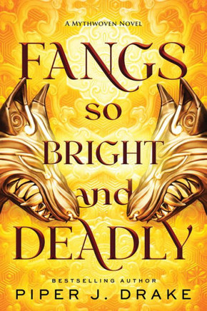 Fangs So Bright & Deadly