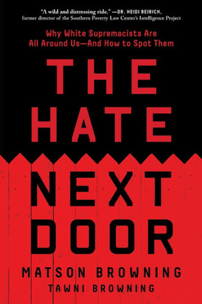 The Hate Next Door : Undercover Within the New Face of White Supremacy