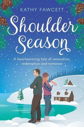 Shoulder Season: A Funny Romance In The Lake Michigan Lodge Series