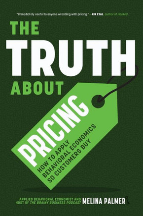 The Truth about Pricing