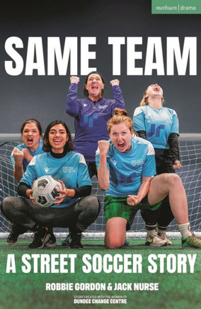 Same Team — A Street Soccer Story
