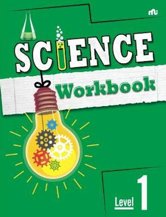 SCIENCE WORKBOOK : Level 1