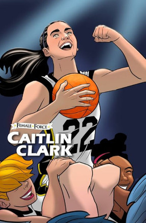 Female Force : Caitlin Clark