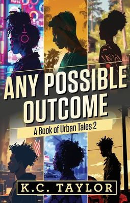 Any Possible Outcome : A Book of Urban Tales 2