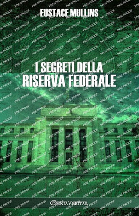 I segreti della Riserva Federale